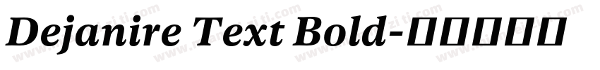 Dejanire Text Bold字体转换
